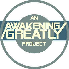 CHANNEL: Awakening Greatly